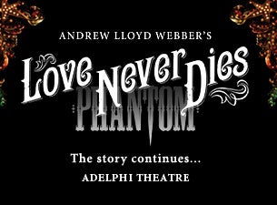 Love Never Dies&nbsp;Tickets