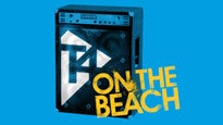 T4 on the Beach&nbsp;Tickets