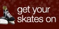 Get your skates on