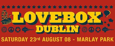 Lovebox Dublin 2008