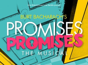 Promises Promises Tickets Promises Promises Tickets