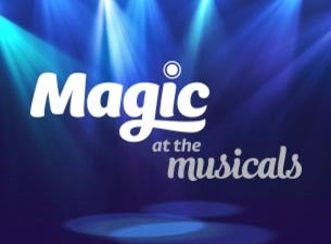 Magic at the Musicals Tickets Magic at the Musicals Tickets