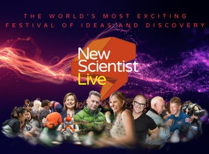 New Scientist Live Tickets New Scientist Live Tickets