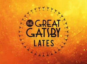 The Great Gatsby - Lates Tickets The Great Gatsby - Lates Tickets