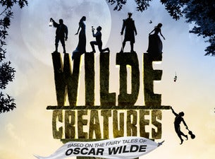 Wilde Creatures Tickets Wilde Creatures Tickets