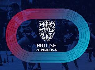 British Athletics Indoor Team Trials Tickets British Athletics Indoor Team Trials Tickets