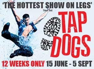 Tap Dogs Tickets Tap Dogs Tickets