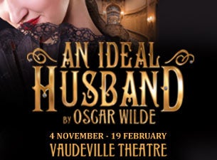 An Ideal Husband Tickets An Ideal Husband Tickets
