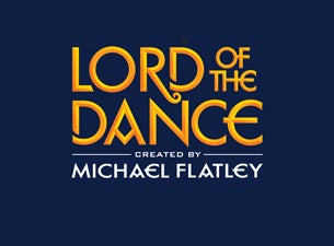 Lord Of The Dance&nbsp;Tickets