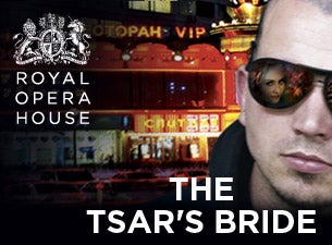 The Tsar's Bride Tickets The Tsar's Bride Tickets