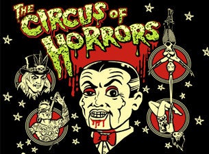 Circus of Horrors&nbsp;Tickets