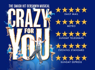 Crazy for You&nbsp;Tickets