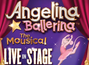 Angelina Ballerina Tickets Angelina Ballerina Tickets
