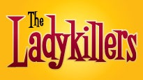 The Ladykillers&nbsp;Tickets