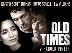 Old Times Tickets Old Times Tickets