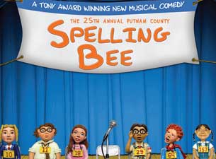 The 25th Annual Putnam County Spelling Bee (National Tour) Tickets The 25th Annual Putnam County Spelling Bee (National Tour) Tickets