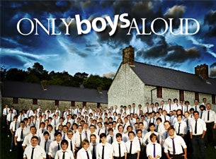 Only Boys Aloud Tickets Only Boys Aloud Tickets
