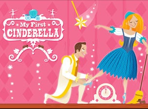 My First Cinderella Tickets My First Cinderella Tickets