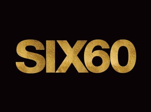 Six60 Tickets Six60 Tickets