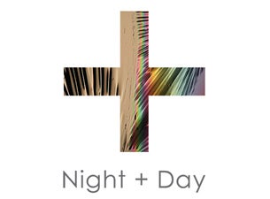 Night and Day Tickets Night and Day Tickets