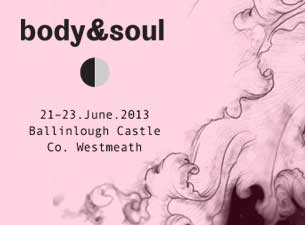 Body & Soul Tickets Body & Soul Tickets