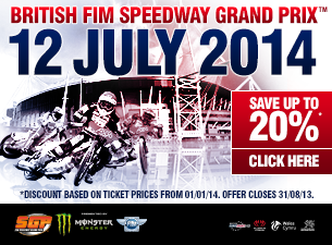 British FIM Speedway Grand Prix Tickets British FIM Speedway Grand Prix Tickets