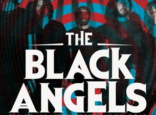 The Black Angels Tickets The Black Angels Tickets