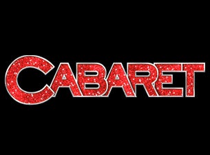 Cabaret (Touring) Tickets Cabaret (Touring) Tickets