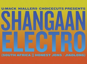 Shangaan Electro Tickets Shangaan Electro Tickets