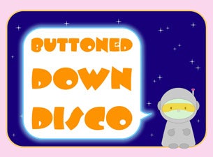 Buttoned Down Disco Tickets Buttoned Down Disco Tickets