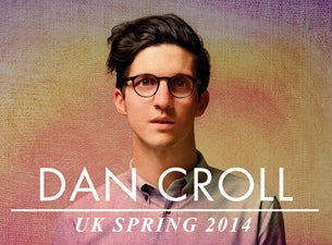 Dan Croll Tickets Dan Croll Tickets