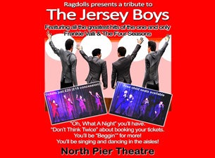 The Ragdolls - Tribute To the Jersey Boys Tickets The Ragdolls - Tribute To the Jersey Boys Tickets