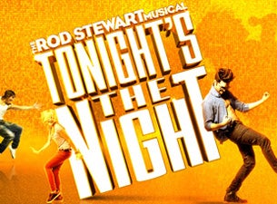 Tonight's the Night Tickets Tonight's the Night Tickets