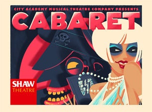 City Academy Musical Theatre Company Present Cabaret Tickets City Academy Musical Theatre Company Present Cabaret Tickets