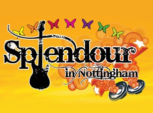 Splendour in Nottingham Tickets Splendour in Nottingham Tickets
