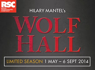 Wolf Hall Tickets Wolf Hall Tickets