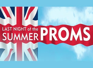 Last Night of the Summer Proms Tickets Last Night of the Summer Proms Tickets