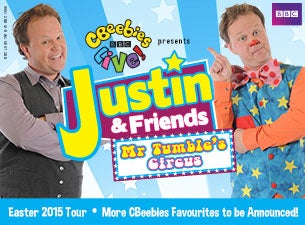 CBeebies Live! Presents Justin & Friends Tickets CBeebies Live! Presents Justin & Friends Tickets