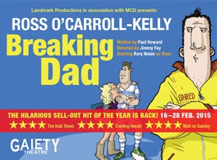 Ross O'Carroll-Kelly: Breaking Dad Tickets Ross O'Carroll-Kelly: Breaking Dad Tickets