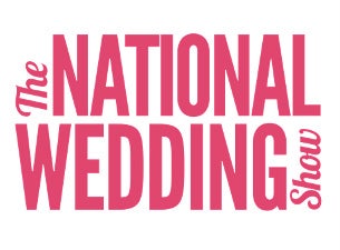 National Wedding Show Tickets National Wedding Show Tickets