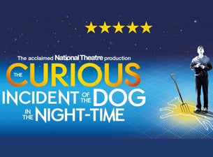 The Curious Incident of the Dog In the Night-Time Tickets The Curious Incident of the Dog In the Night-Time Tickets