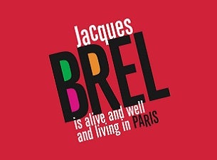Jacques Brel Tickets Jacques Brel Tickets