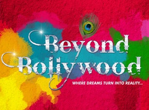 Beyond Bollywood Tickets Beyond Bollywood Tickets