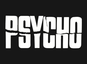 Psycho Tickets Psycho Tickets
