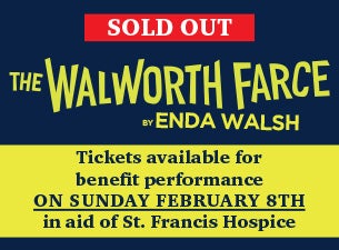 The Walworth Farce Tickets The Walworth Farce Tickets