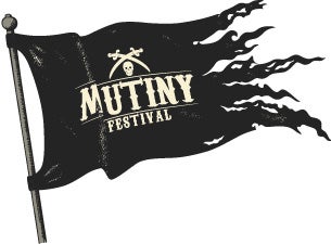 Mutiny Festival Tickets Mutiny Festival Tickets