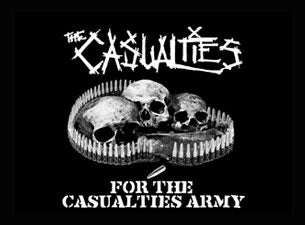 The Casualties Tickets The Casualties Tickets