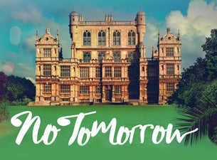 No Tomorrow Festival Tickets No Tomorrow Festival Tickets