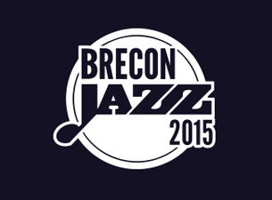 Brecon Jazz Festival Tickets Brecon Jazz Festival Tickets