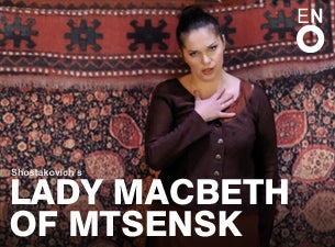 Lady Macbeth of Mtsensk - English National Opera Tickets Lady Macbeth of Mtsensk - English National Opera Tickets